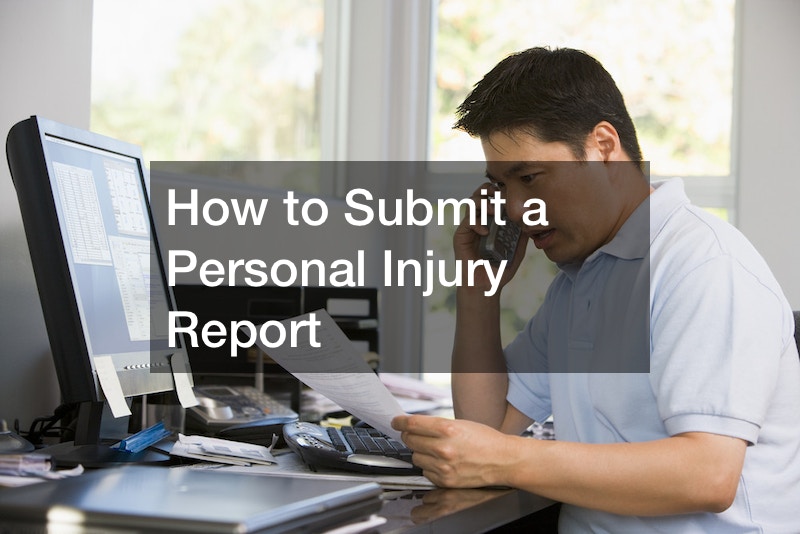 How to Submit a Personal Injury Report
