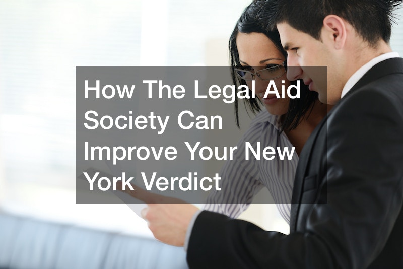 How The Legal Aid Society Can Improve Your New York Verdict
