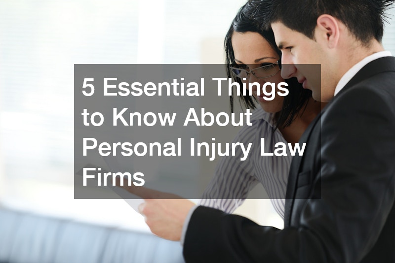 5 Essential Things to Know About Personal Injury Law Firms